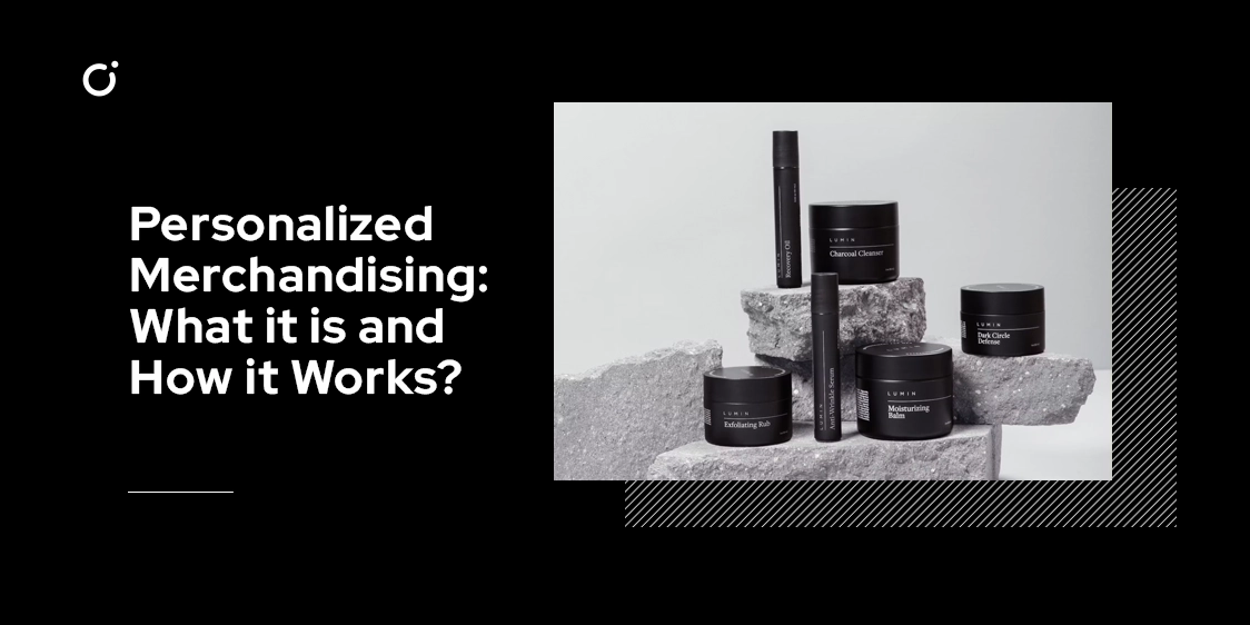 Merchandising Data Personalized Merchandising: Using customer data for better sales